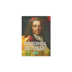 Philosophical Dictionary – Voltaire | Éditions Attakafa