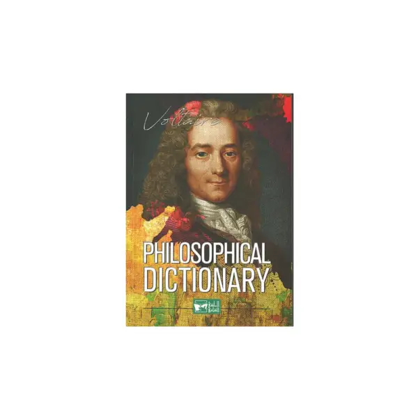 Livre Philosophical dictionnary Philosophical Dictionary – Voltaire | Éditions Attakafa